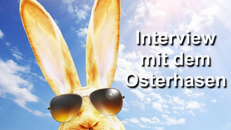 Der Osterhase – ein Interview