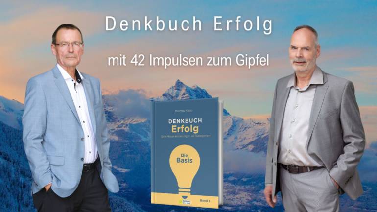 Folge 185: Dr. Thomas Kapp – Denkbuch Erfolg: mit 42 Impulsen ans Ziel