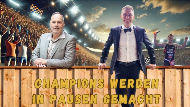 Folge 208: Kai Dahlhaus – Champions werden in Pausen gemacht